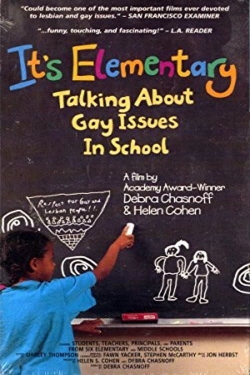 It's Elementary: Talking About Gay Issues in School