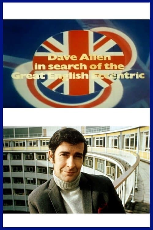 Dave Allen in Search of the Great English Eccentric