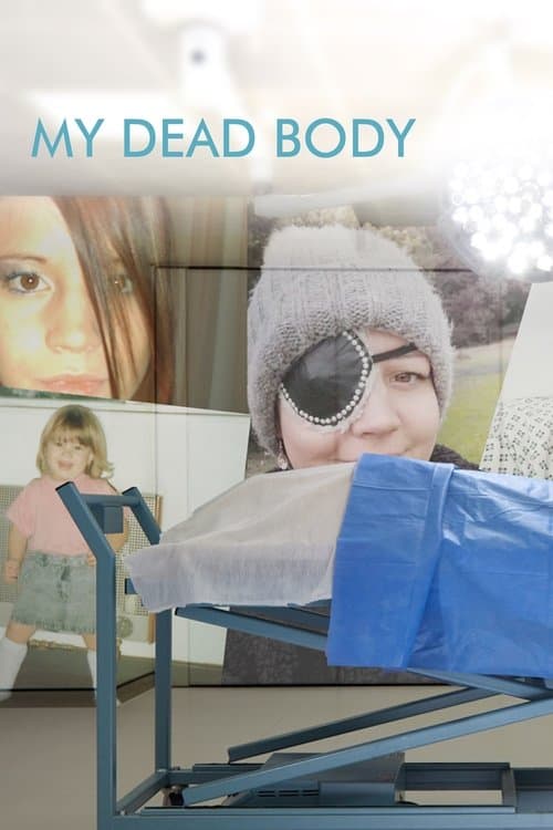 My Dead Body