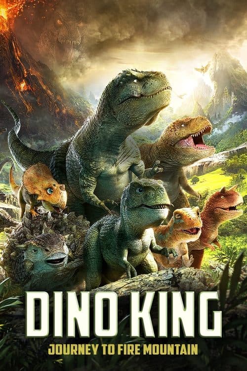 Dino King: Journey to Fire Mountain