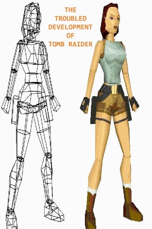 The Troubled Development of Tomb Raider