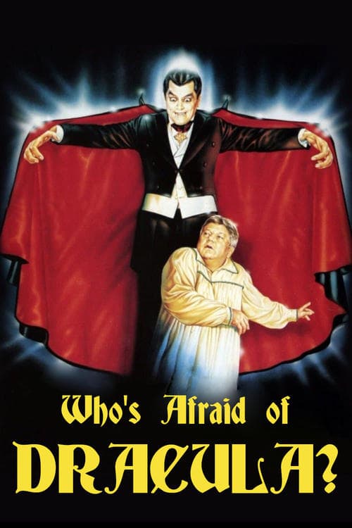 Who's Afraid of Dracula?