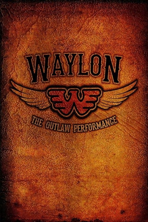 Waylon Jennings - The Lost Outlaw Performance