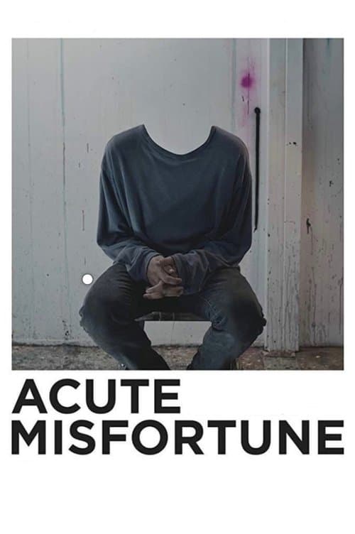 Acute Misfortune