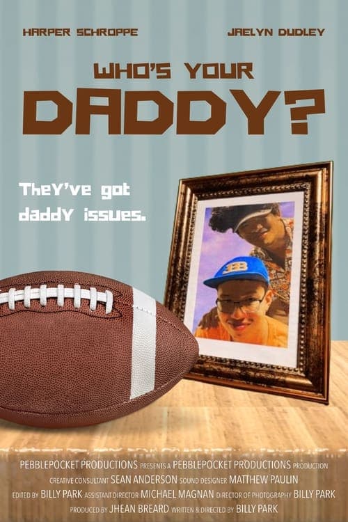 Who's Your Daddy?