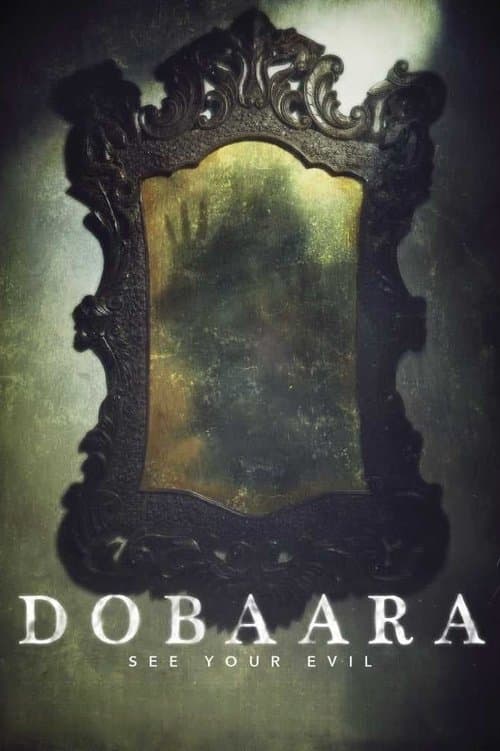 Dobaara: See Your Evil