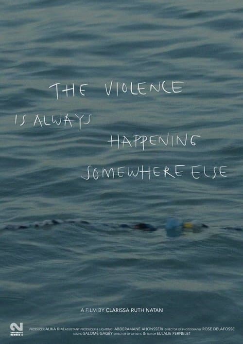 The Violence Is Always Happening Somewhere Else