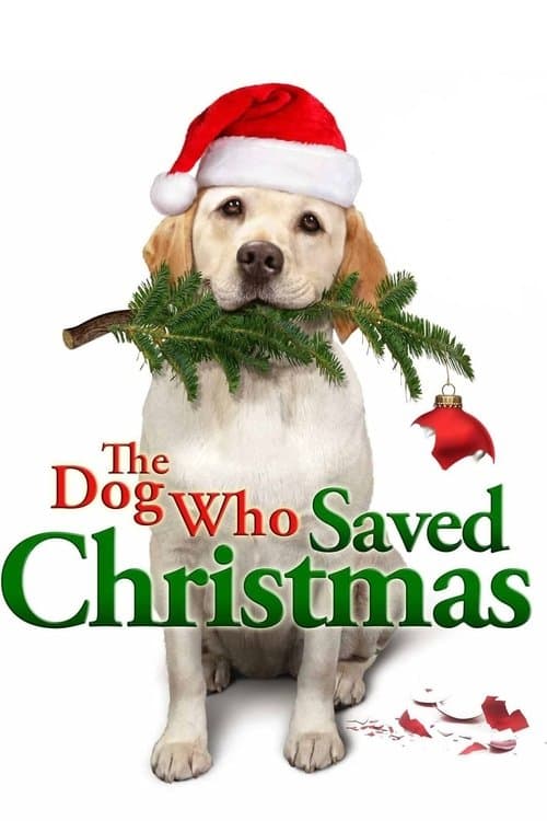 The Dog Who Saved Christmas