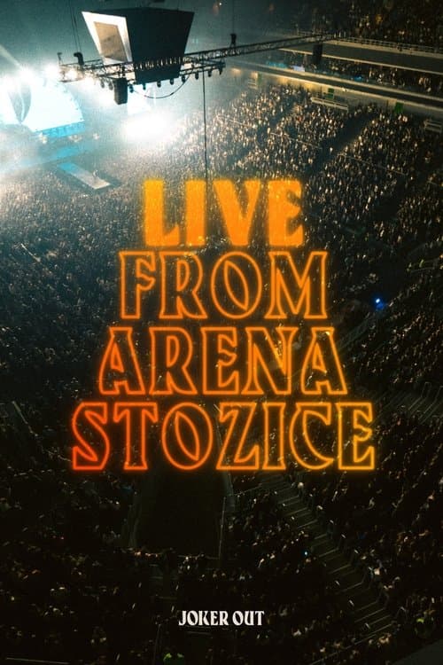 Joker Out - Live from Arena Stožice