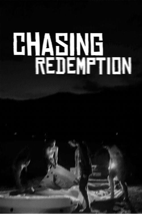 Chasing Redemption