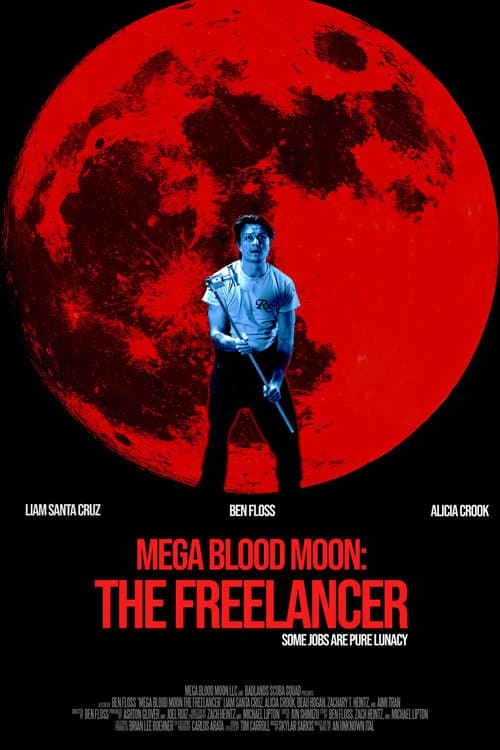 Mega Blood Moon: The Freelancer