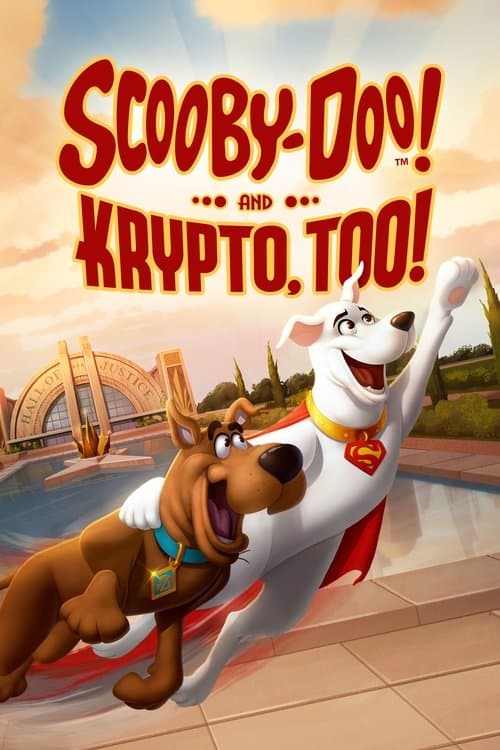 Scooby-Doo! and Krypto, Too!