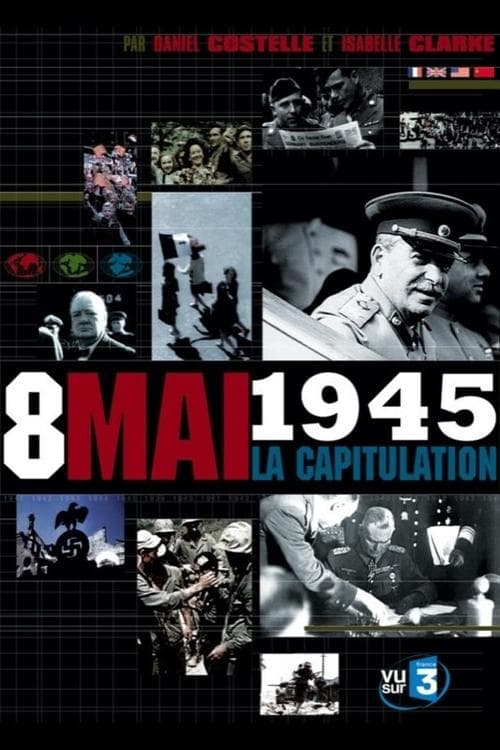 Capitulation, the Final Hours that Ended World War II