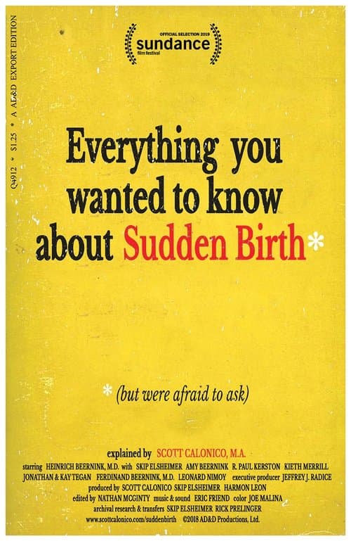 Everything You Wanted to Know About Sudden Birth (but were afraid to ask)