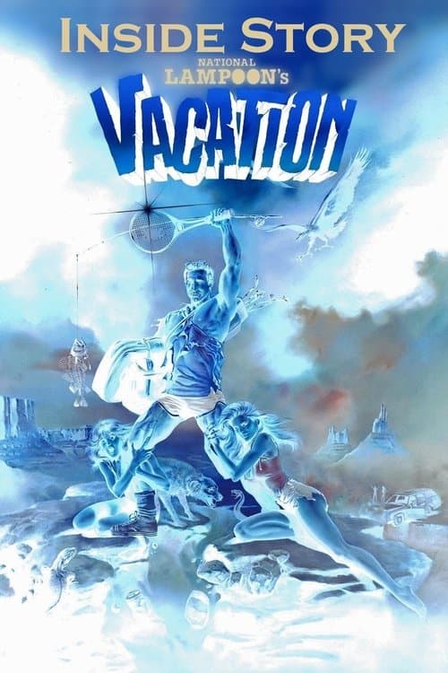 Inside Story: National Lampoon's Vacation