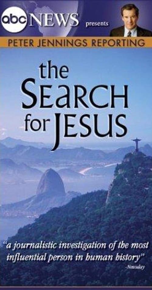 Peter Jennings Reporting: The Search for Jesus