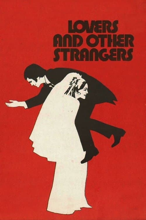 Lovers and Other Strangers