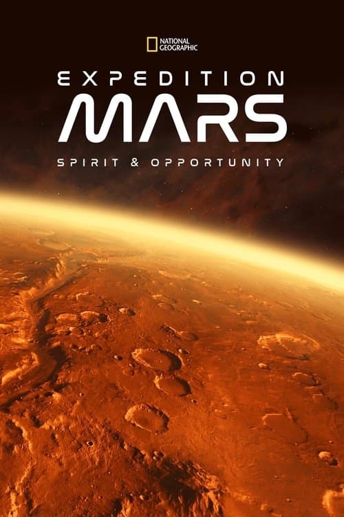 Expedition Mars: Spirit & Opportunity