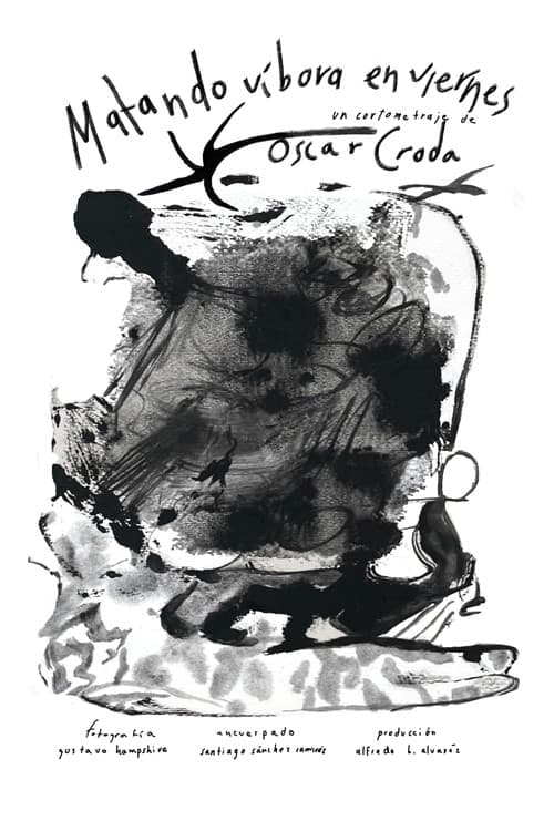 Matando víbora en viernes